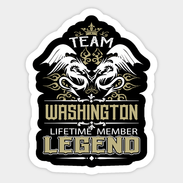 Washington Name T Shirt -  Team Washington Lifetime Member Legend Name Gift Item Tee Sticker by yalytkinyq